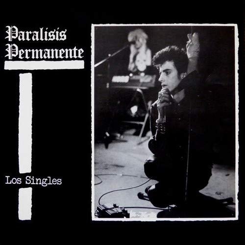 Cover for Paralisis Permanente · Los Singles (LP) (2019)