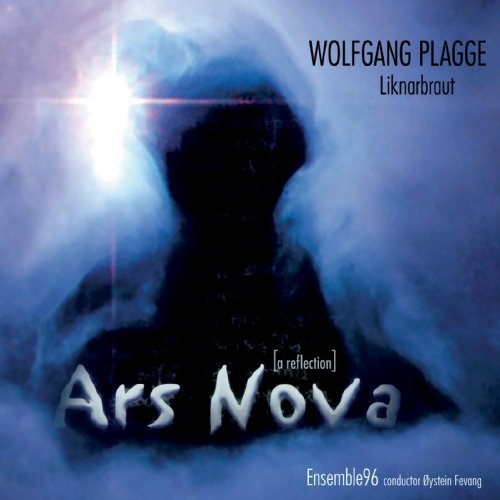 Cover for Plagge / Ensemble 96 / Fevang · Ars Nova: a Reflection (CD) (2009)