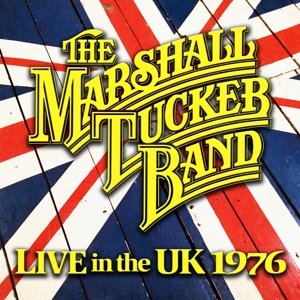 Cover for Marshall Tucker Band · Live In The Uk 1976 (CD) (2015)