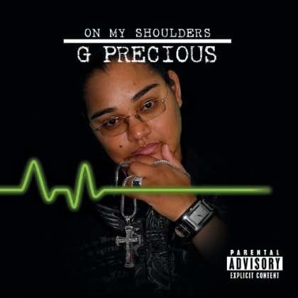 Cover for G Precious · On My Shoulders (CD) (2012)