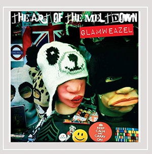 Cover for Glamweazel · Art of the Meltdown (CD) (2015)