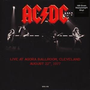 Cover for AC/DC · Live At Agora Ballroom, Cleveland, August 22, 1977 (VINIL)