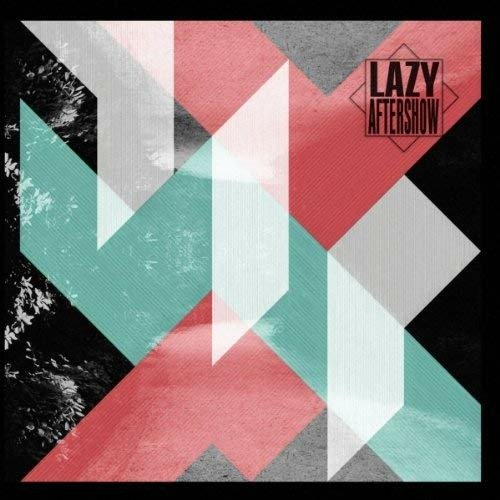 Cover for Lazy Aftershow (LP) (2014)