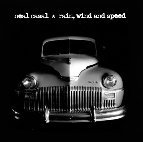 Cover for Neal Casal · Rain, Wind and Speed (LP) (2018)
