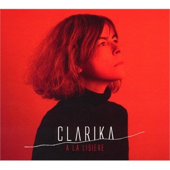 Cover for Clarika · A La Lisiere (CD) (2019)