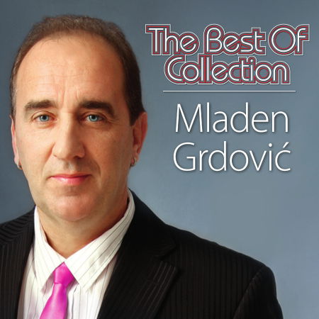 Cover for Grdovic Mladen · Best of Collection / Mladen Grdovic (CD) (2021)