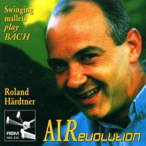 Air-revolution - Bach,j.s. / Hardtner / Ritter / Dusek - Musik - RBM - 4015245632103 - 2012