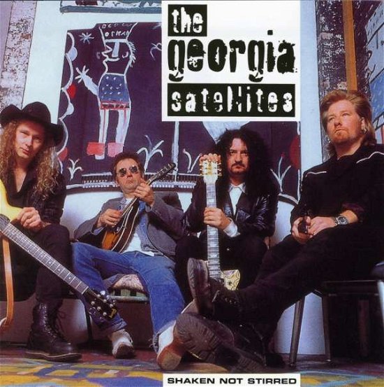 Cover for Georgia Satellites · Shaken Not Stirred-best of (CD) (2005)