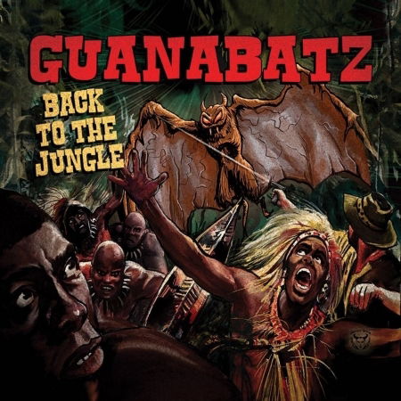 Cover for Guana Batz · Back To The Jungle (CD) (2018)