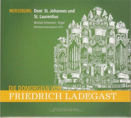 Cover for Michael Schoenheit / Britta Schwarz / Andreas Hartmann / Andreas Scheibner · Michael Schoenheit: Merseburg - Dom St. Johannes &amp; St. Laurentius (CD) (2019)