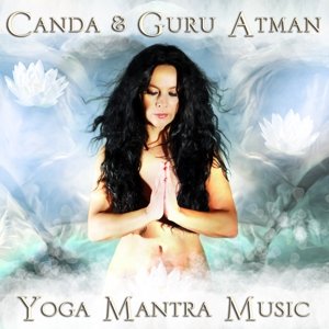Cover for Canda &amp; Guru Atman · Yoga Mantra Music (CD) (2015)