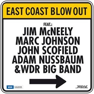 Mcneely, Jim / johnson, M./scofield, J./nussbaum, A. · East Coast Blow Out (LP) (2014)