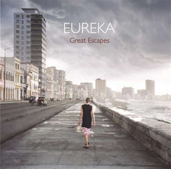 Cover for Eureka · Great Escapes (CD) (2015)