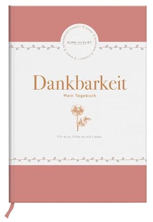 Cover for Elma van Vliet · Elma van Vliet Dankbarkeit - Mein Tagebuch (Papirvare) (2021)
