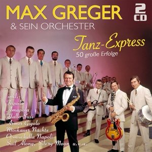 Tanz-expres - Max Greger - Muziek - MUSICTALES - 4260320870103 - 4 april 2013