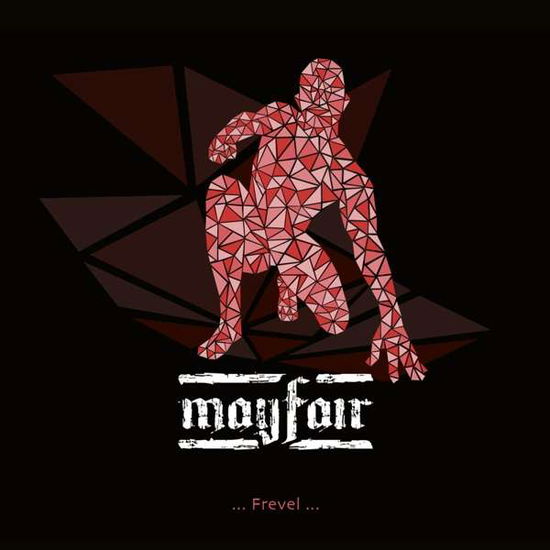 Frevel - Mayfair - Musikk - PURE STEEL - 4260502241103 - 10. januar 2020