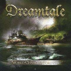 Cover for Dreamtale · World Changed Forever (CD) [Japan Import edition] (2013)