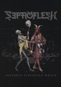 Cover for Septic Flesh · Infernus Sinfonica Mm19 (MDVD) [Japan Import edition] (2020)