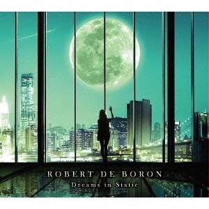 Cover for Robert De Boron · Dreams in Static (CD) [Japan Import edition] (2015)