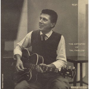 Artistry Of Tal Farlow - Tal Farlow - Music - UNIVERSAL - 4988031423103 - April 23, 2021