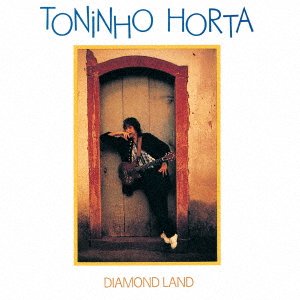 Diamond Land - Toninho Horta - Musik - UNIVERSAL - 4988031436103 - 30. juli 2021