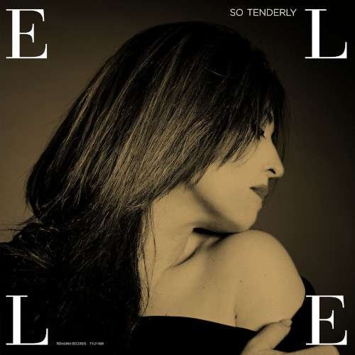 Cover for Elle · So Tenderly &lt;limited&gt; (LP) [Japan Import edition] (2020)
