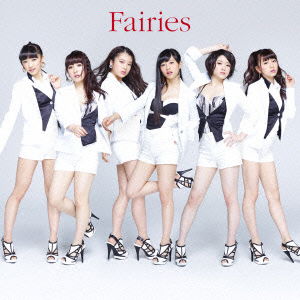 Fairies - Fairies - Music - AVEX MUSIC CREATIVE INC. - 4988064164103 - March 26, 2014