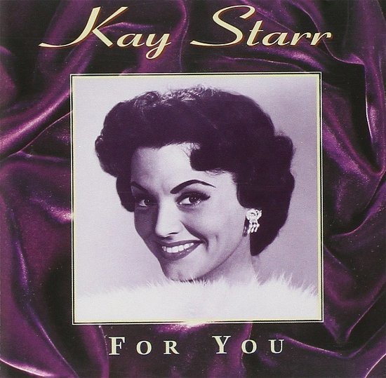 Cover for Kay Starr · For You (CD)