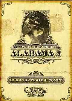 Cover for Alabama 3 · Hear The Train A Comin' (DVD) (2005)