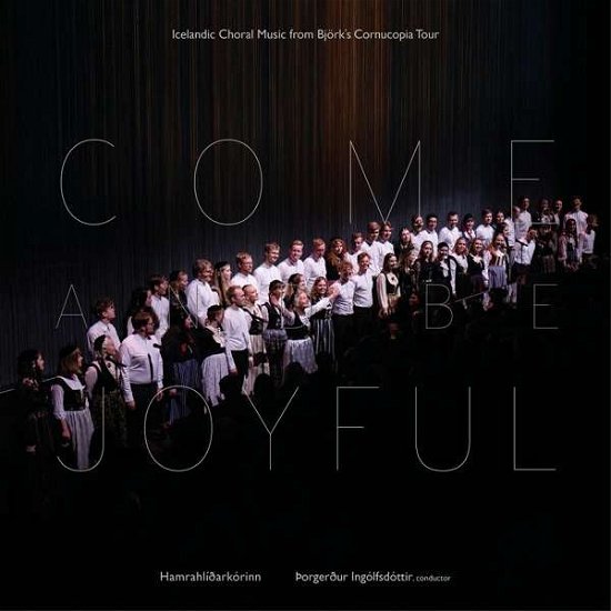 Come And Be Joyful - Hamrahliid Choir - Música - ONE LITTLE INDEPENDENT - 5016958097103 - 4 de dezembro de 2020