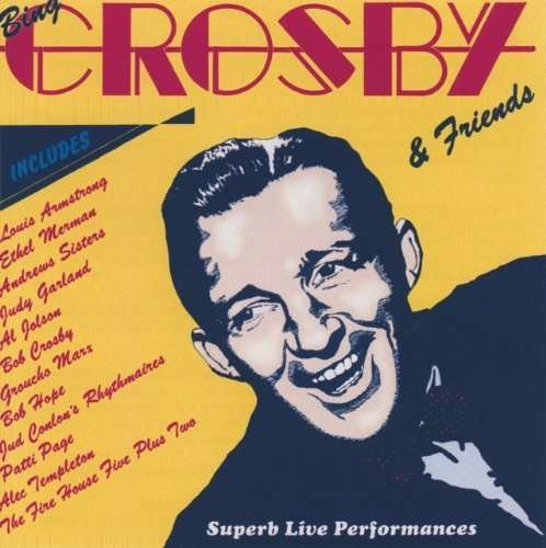 Cover for Bing Crosby · Bing Crosby and Friends (CD) (2019)
