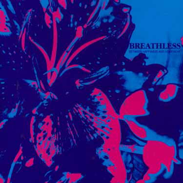 Breathless · Between Happiness & Heart (CD) (2021)