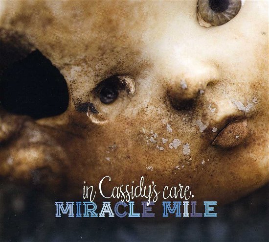 In Cassidys Care - Miracle Mile - Muzyka - MEME - 5052442004103 - 22 lipca 2013