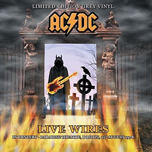 Cover for AC/DC · Live Wires - in Concert - Boston 1978 (LP) (2017)