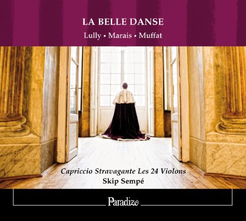 Cover for Sempé / Capriccio Stravagante Les 24 Violons · La Belle Danse (CD) (2011)