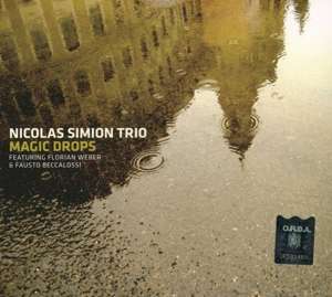 Magic Drops - Nicolas Simion Trio - Musiikki - ATS RECORDS - 6421966000103 - maanantai 4. heinäkuuta 2011