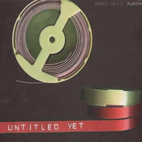 Cover for Dominic Egli · Untitled Yet (CD) (2012)