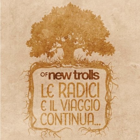 Cover for Of New Trolls · Le Radici E Il Viaggio Continua... (CD) (2021)