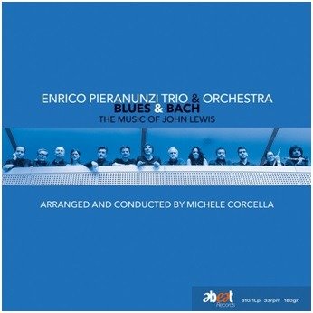 Blues & Bach (the Music Of John Lewis) - Enrico Pieranunzi - Musikk - ABEAT - 8031510008103 - 16. juni 2023