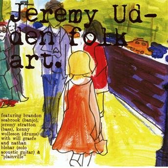 Cover for Jeremy Udden · Folk Art (CD) (2012)