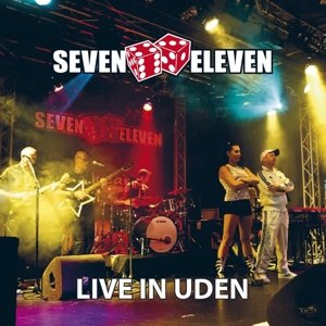 Cover for Seven Eleven · Live In Uden (CD) (2015)