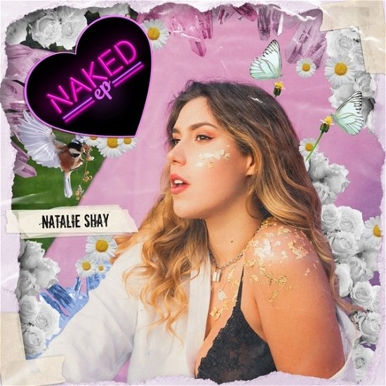 Natalie Shay · Naked EP (CD) (2020)