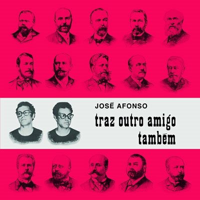 Cover for Jose Afonso · Traz Outro Amigo Tambem (LP) (2022)