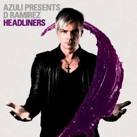 Cover for D Ramirez · D Ramirez-headliners-azuli Presents D Ramirez Head (CD) (2008)