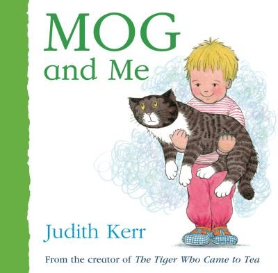 Cover for Judith Kerr · Mog and Me (Kartongbok) (2021)