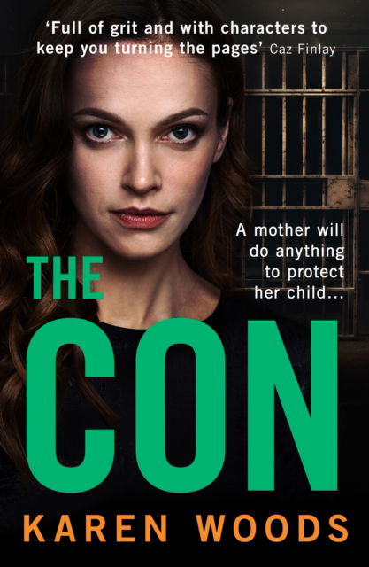 Cover for Karen Woods · The Con (Taschenbuch) (2023)