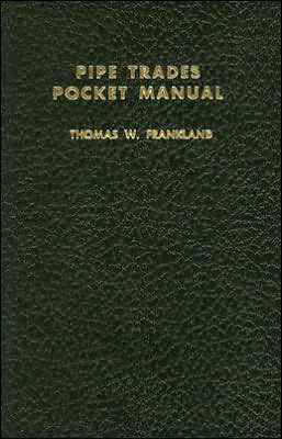 Pipe Trades Pocket Manual - McGraw-Hill - Böcker - McGraw-Hill Education - Europe - 9780028024103 - 1 december 1969