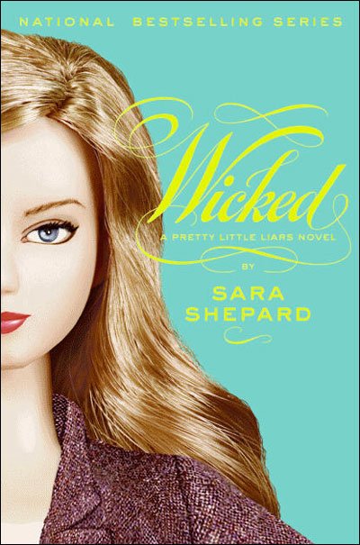 Cover for Sara Shepard · Pretty Little Liars #5: Wicked - Pretty Little Liars (Paperback Bog) (2009)