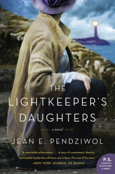 Cover for Jean E. Pendziwol · The Lightkeeper's Daughters: A Novel (Paperback Book) (2018)