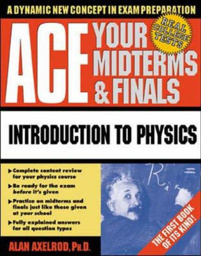 Ace Your Midterms & Finals: Introduction to Physics (Schaum's Midterms & Finals Series) - James Holtje - Livros - McGraw-Hill - 9780070070103 - 25 de junho de 1999